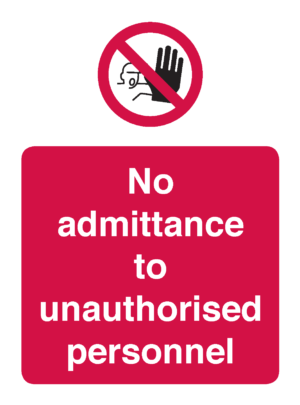 No admittance to unauthorised personnel